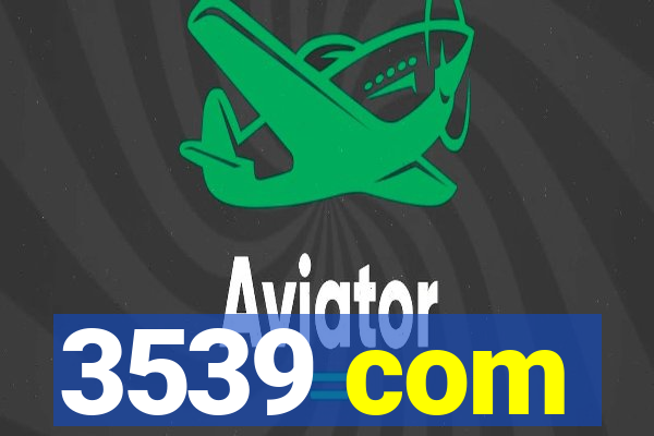 3539 com